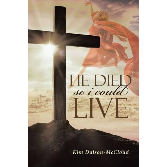 He Died So I Could Live, (Paperback)