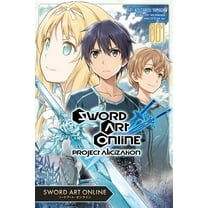 Sword Art Online: Project Alicization Sword Art Online: Project Alicization, Vol. 1 (Manga), Book 1, (Paperback)