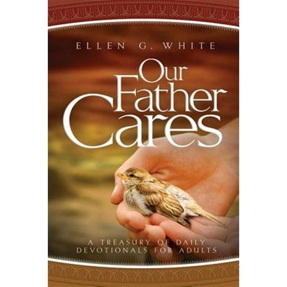 Pre-Owned Our Father Cares: A Daily Devotional