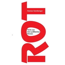 Rot: Texte aus dem politischen Herzen, (Paperback)