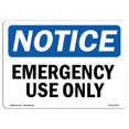 thumbnail image 1 of SignMission OS-NS-D-35-L-11927 Avis d'Urgence Utiliser Seulement OSHA Décalque Signe, 1 of 1
