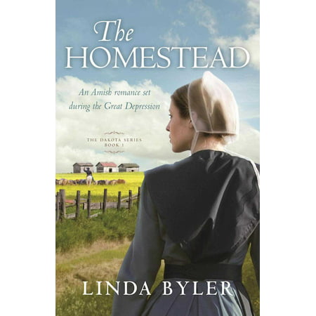 The Homestead : The Dakota Series, Book 1