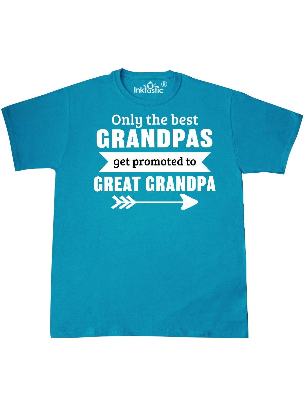 INKtastic - Only the Best Grandpas Get Promoted to Great Grandpa T ...