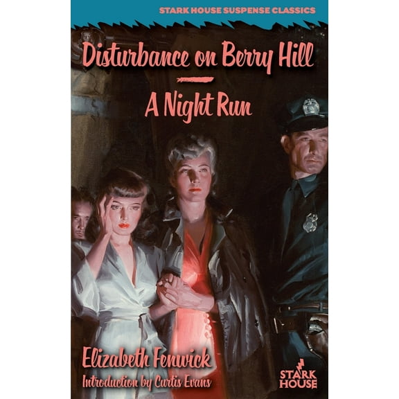 Disturbance on Berry Hill / A Night Run, (Paperback)