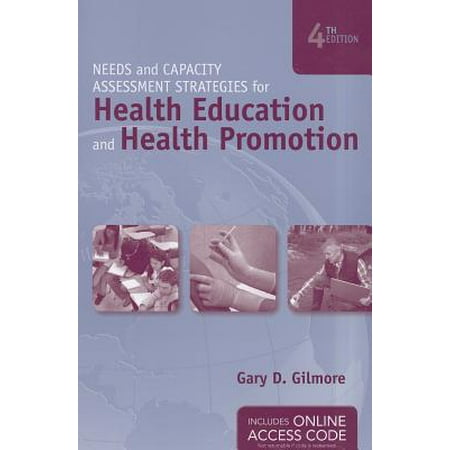 Needs and Capacity Assessment Strategies for Health Education and Health Promotion [with Access Code] (Nature's Best Promotion Code)