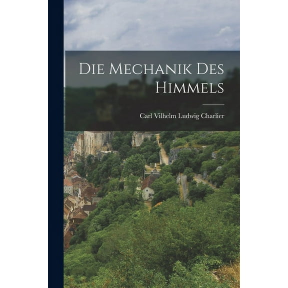 Die Mechanik Des Himmels (Paperback)