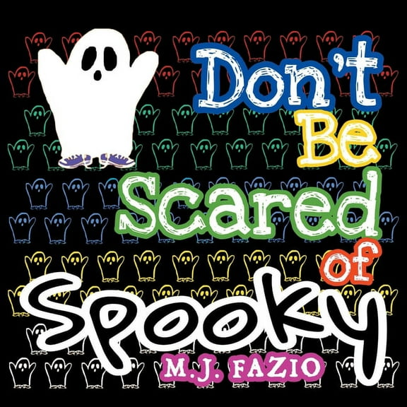 Don't Be Scared of Spooky, (Paperback)