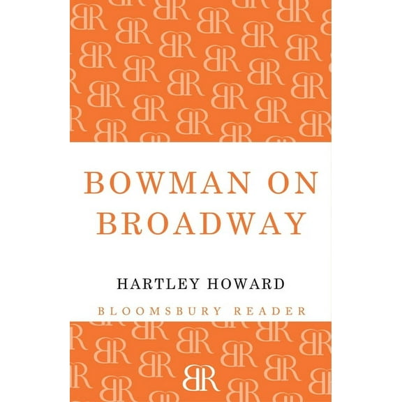 Bowman on Broadway (Paperback)