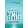 The New World of Martin Cortes (Paperback)
