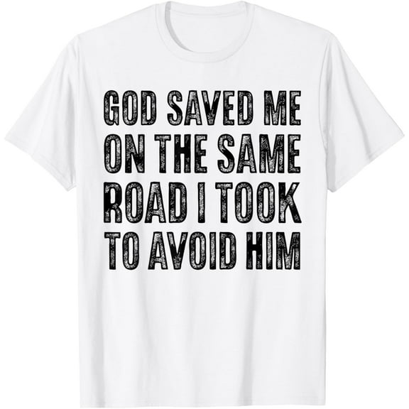 God Saved Me So I Have Faith Over Fear, Jesus Loves You T-Shirt Shirts