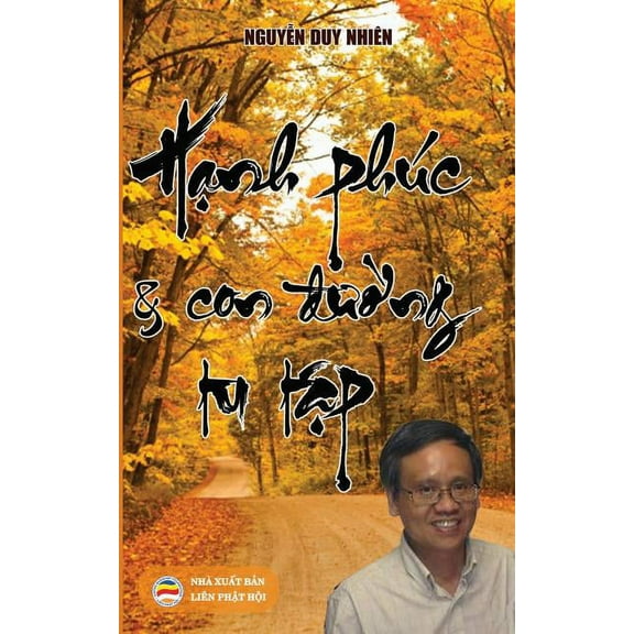 Hạnh phúc và con đường tu học, (Paperback)