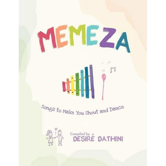 Memeza: Songs to Make You Shout and Dance