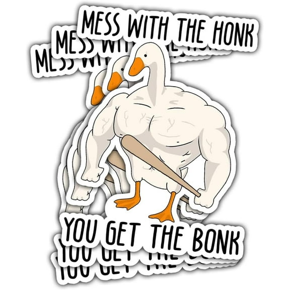 Mess with The Honk You Get The Bonk Sticker Funny Goose Duck Meme Honk Keep Honking Goose Bumper Sticker Mess Honk Get The Bonk Goose Stickers for Laptop Bottle Phone Car Helmet 3"x3" (B2) (3x3inch)