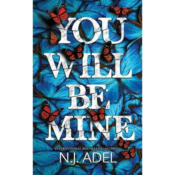You Will Be Mine, (Paperback)