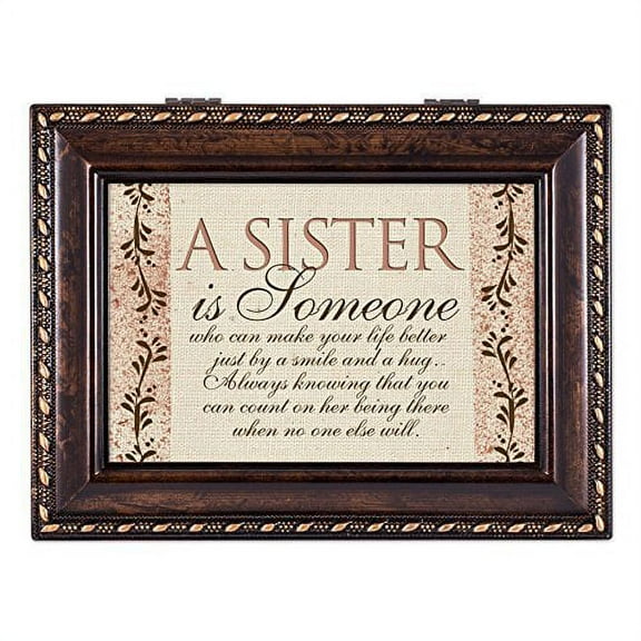 A Sister is Someone You Can Count On Rich Burl Wood Finish Jewelry Music Box - Plays Tune Pachelbel's Canon in D