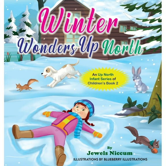 Winter Wonders Up North, (Hardcover)