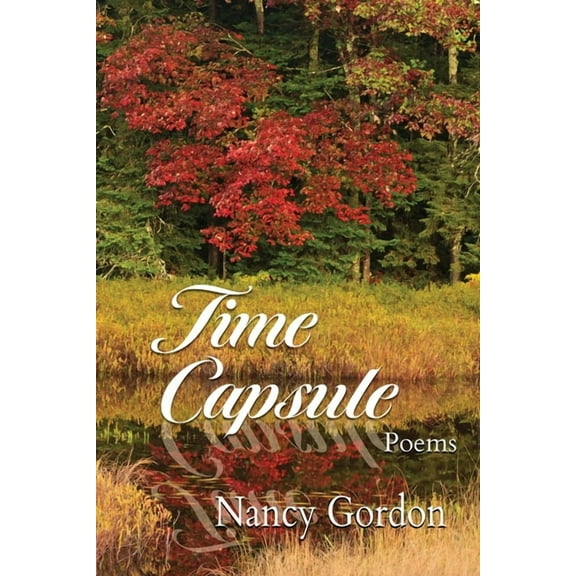 Time Capsule: Poems, (Paperback)