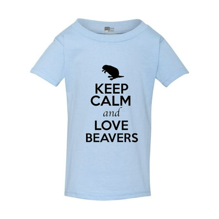 

Keep Calm And Love Beavers Animal Lover Funny Toddler Kids T-Shirt Tee