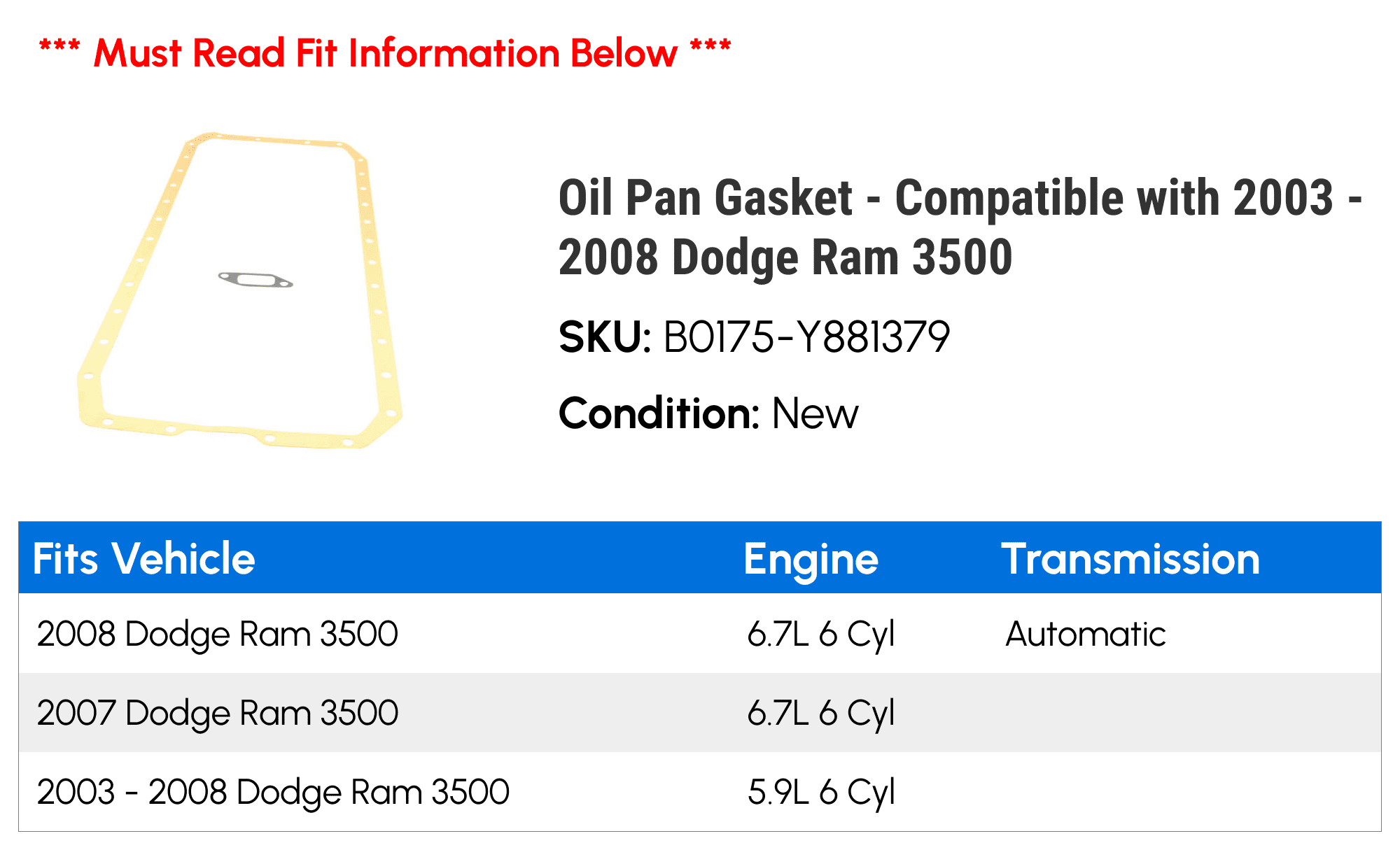Oil Pan Gasket - Compatible with 2003 - 2008 Dodge Ram 3500 2004 2005 2006 2007