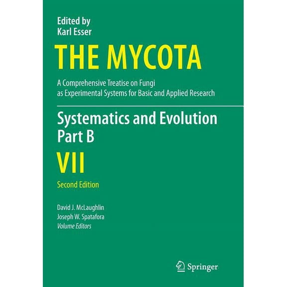 Mycota Systematics and Evolution: Part B, Book 7, (Paperback)