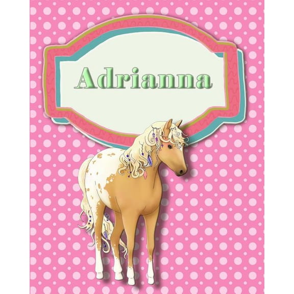 Handwriting and Illustration Story Paper 120 Pages Adrianna: Primary Grades Handwriting Book (Paperback)