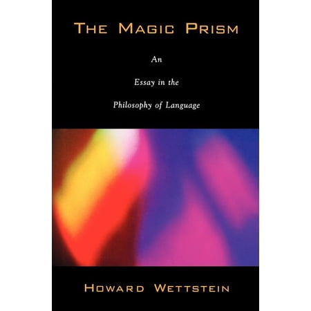 The Magic Prism: An Essay in the Philosophy of Language (Paperback)