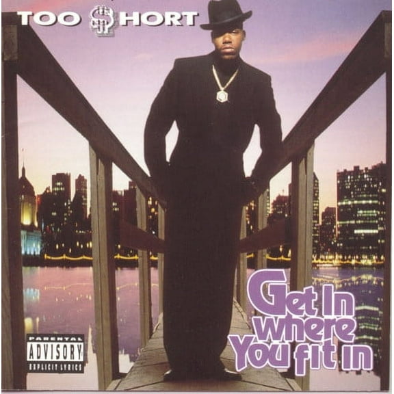 Too $Hort - Get in Where Ya Fit in - Music & Performance - CD