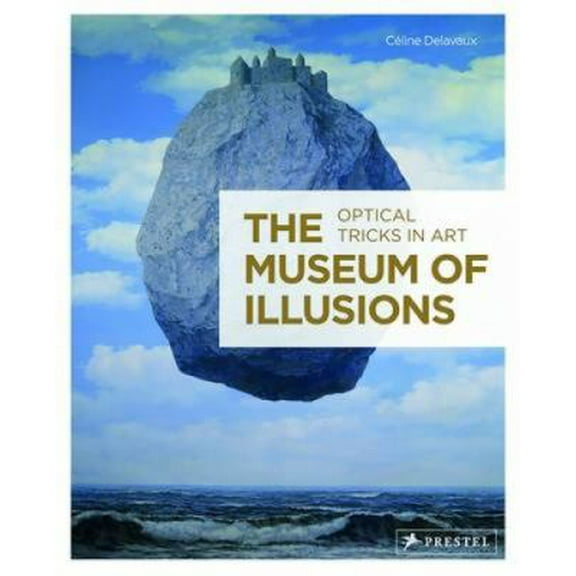 Pre-Owned The Museum of Illusions: Optical Tricks in Art (Hardcover) 3791347772 9783791347776