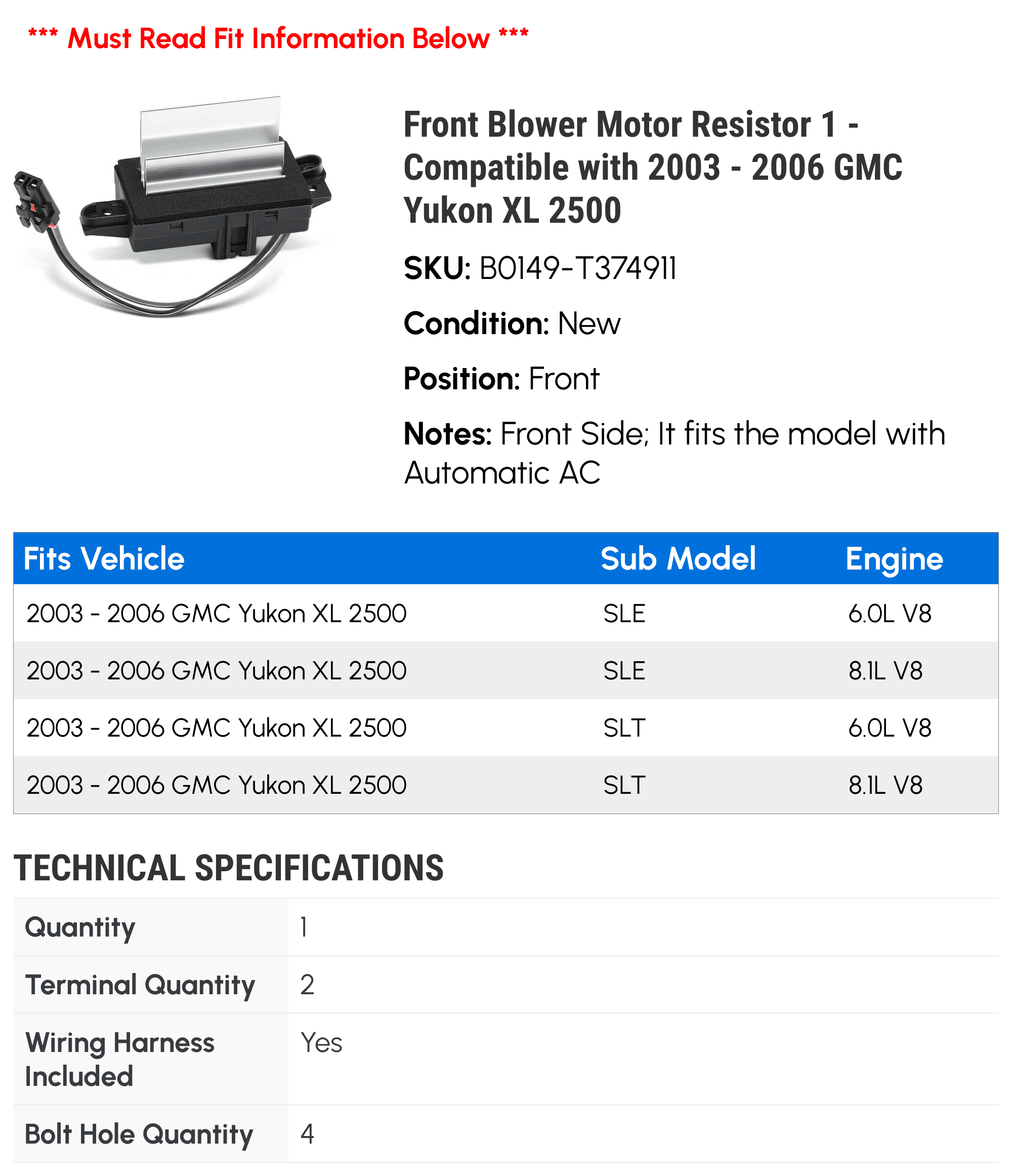 Front Blower Motor Resistor 1 - Compatible with 2003 - 2006 GMC Yukon XL 2500 2004 2005