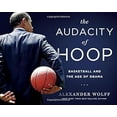 thumbnail image 2 of The Audacity of Hoop : Basketball and the Age of Obama (Hardcover), 2 of 2