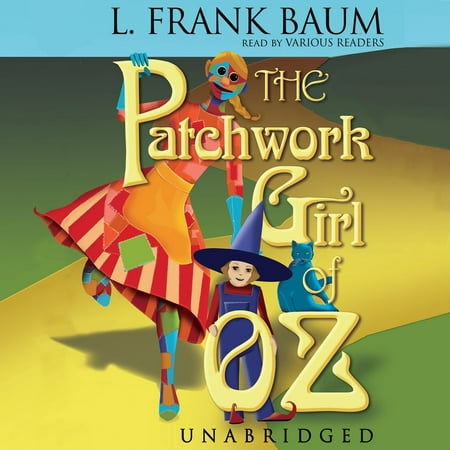The Patchwork Girl of Oz - Audiobook