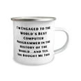 thumbnail image 2 of I'm Engaged to the World's Best Computer Programmer in the History of the World.and Yes, Fiance 12oz Camper Mug, Unique Fiance Gifts, For, 2 of 2