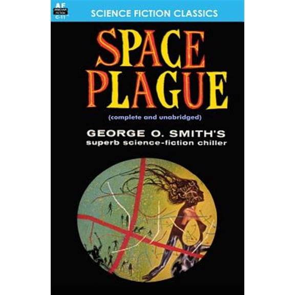 Space Plague Paperback 1612870589 9781612870588 George O. Smith