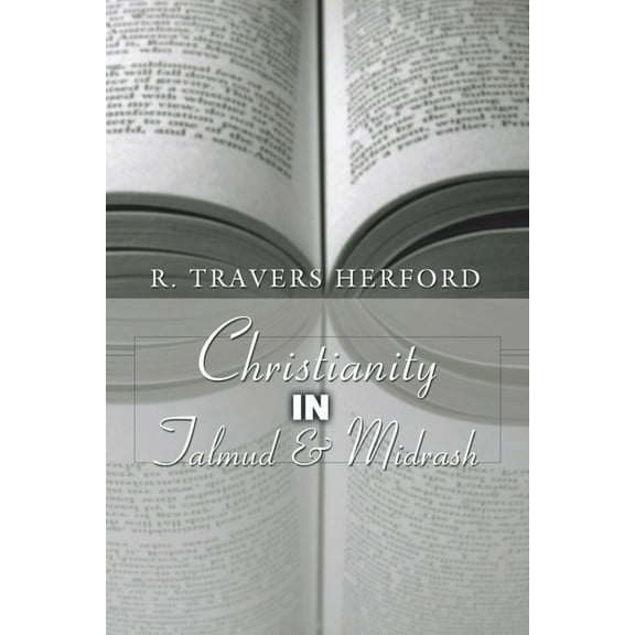 Christianity in Talmud and Midrash (Paperback)