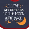 thumbnail image 4 of Inktastic I Love My Sisters to the Moon and Back Boys or Girls Baby Bib, 4 of 4