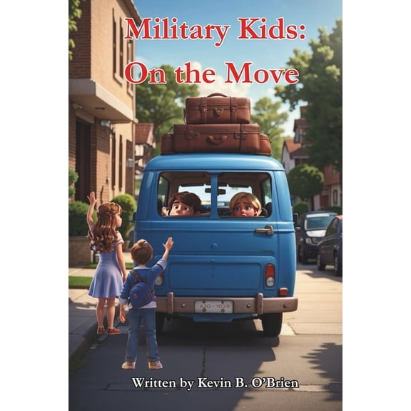 Military Kids: On the Move, (Paperback)