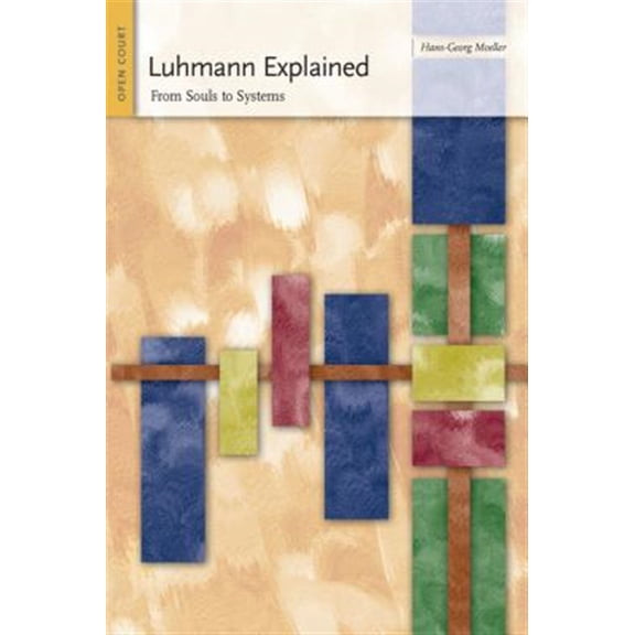 Pre-Owned Ideas Explained: Luhmann Explained: From Souls to Systems (Paperback)