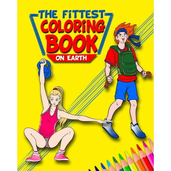 The Fittest Coloring Book on Earth (Paperback)