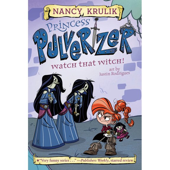 Princess Pulverizer Watch That Witch! #5, Book 5, (Paperback)