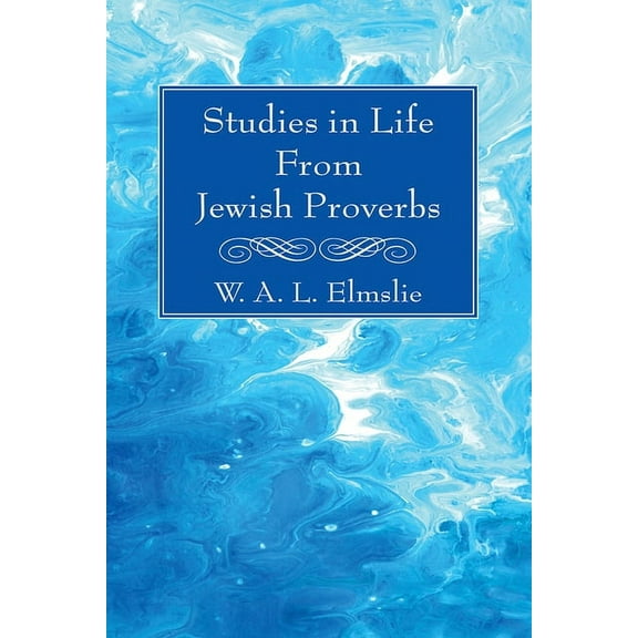 Studies in Life From Jewish Proverbs (Hardcover)