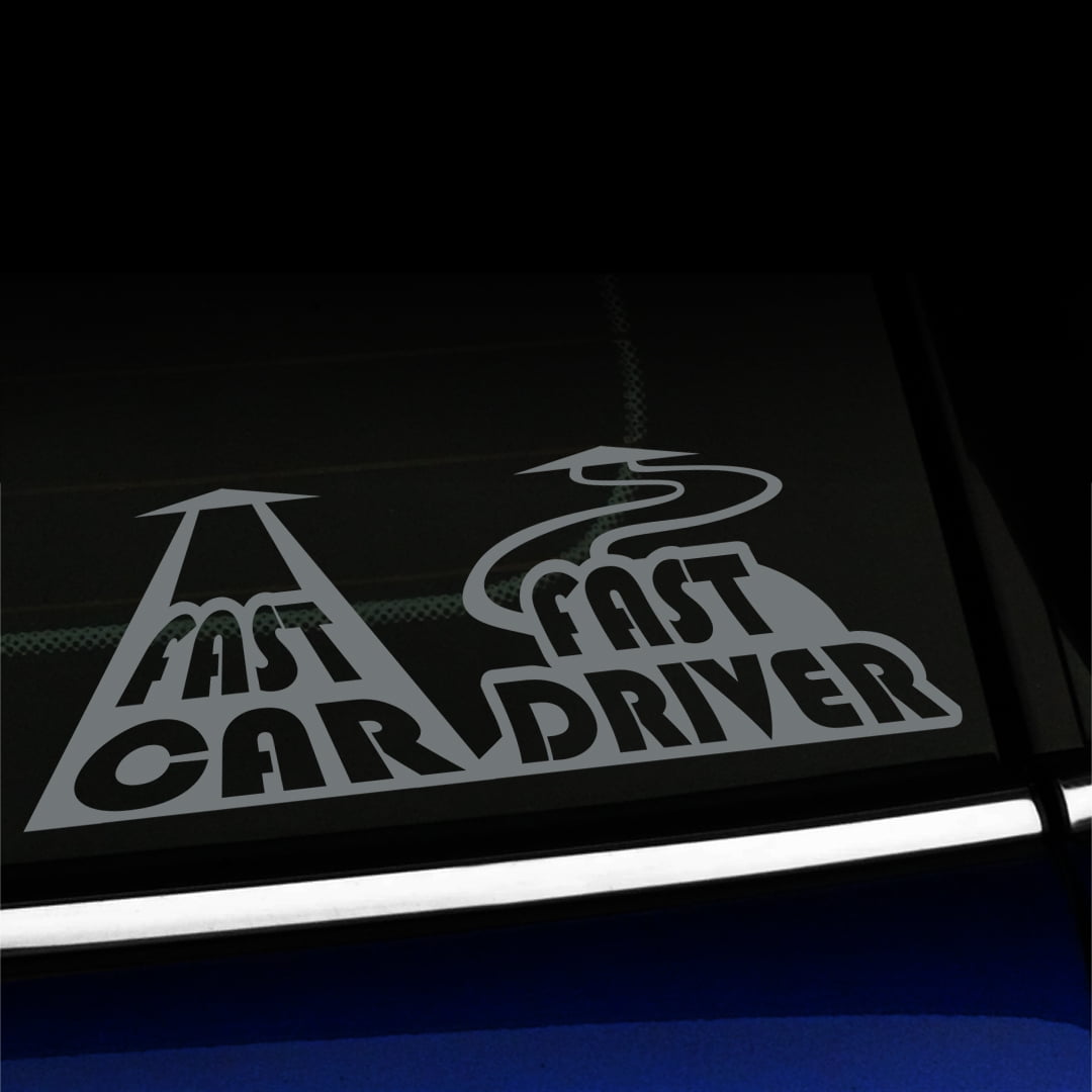 fast-car-fast-driver-vinyl-car-decal-choose-color-gray