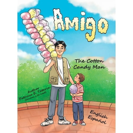 Amigo: The Cotton Candy Man (Hardcover)