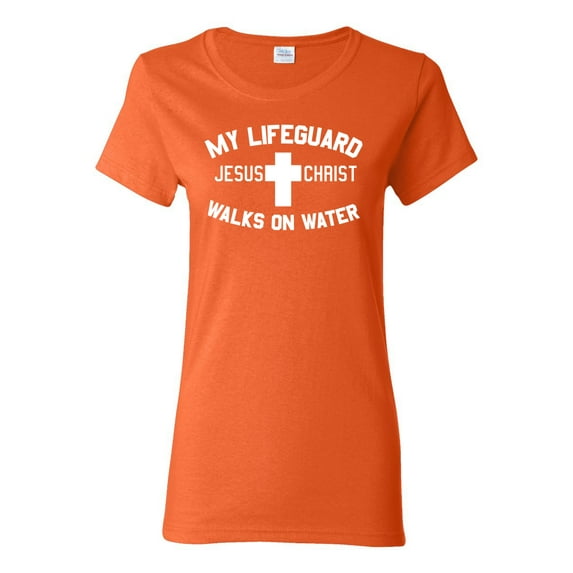 My Lifeguard Walks on Water Jesus Christ Bible | Womens Inspirational/Christian Graphic T-Shirt, Orange, Medium