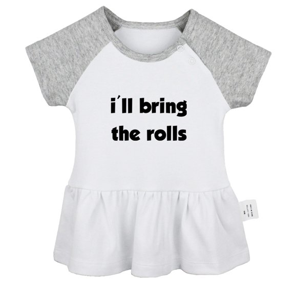 I'll Bring the Rolls Funny Dresses For Baby, Newborn Babies Skirts, Infant Princess Dress, 0-24M Kids Graphic Clothes (Gray Raglan Dresses, 18-24 Months)