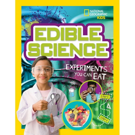Pre-Owned Edible Science: Experiments You Can Eat (Paperback) 1426321112 9781426321115