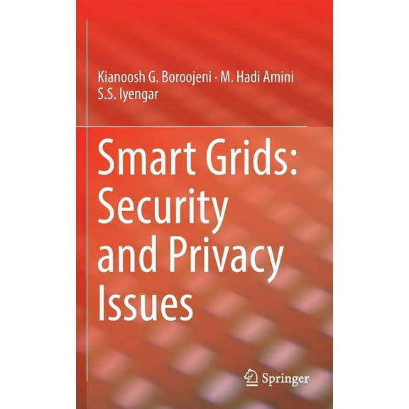 Smart Grids: Security and Privacy Issues, (Hardcover)