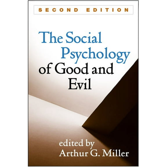 The Social Psychology of Good and Evil (Edition 2) (Paperback)