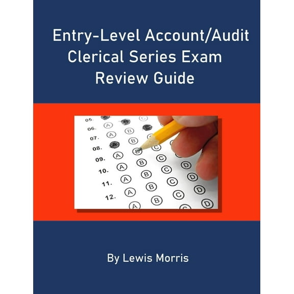 Entry-Level Account/Audit Clerical Series Exam Review Guide (Paperback)