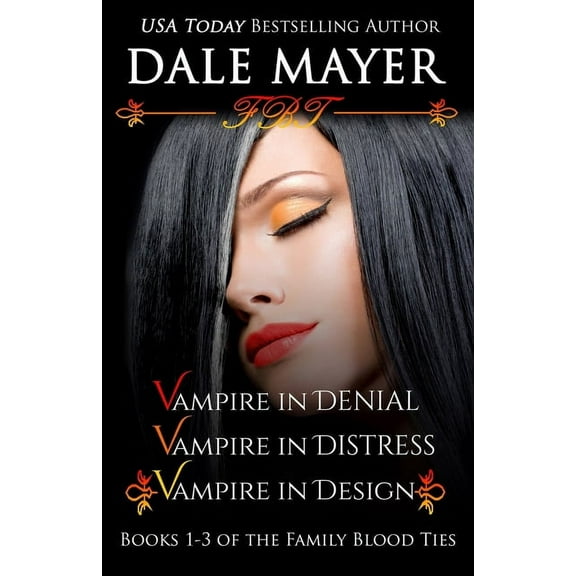 Family Blood Ties Bundles Family Blood Ties Books 1-3, Book 1, (Paperback)