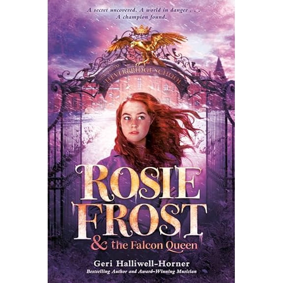 Pre-Owned Rosie Frost and the Falcon Queen (Hardcover) 0593623347 9780593623343